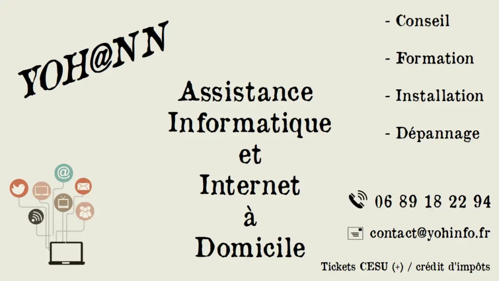 Dépannage Assistance Informatique Internet Domicile